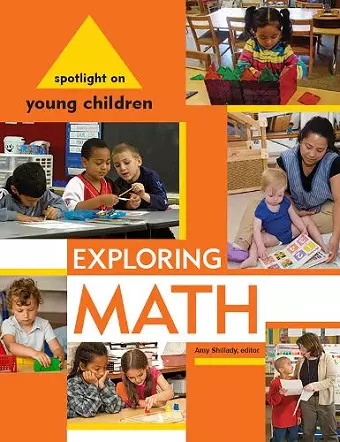 Spotlight on Young Children: Exploring Math cover