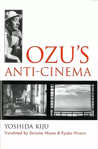 Ozu's Anti-Cinema cover