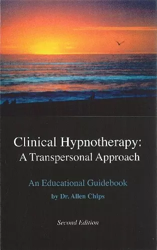 Clinical Hypnotherapy -- A Transpersonal Approach cover