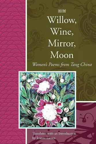 Willow, Wine, Mirror, Moon cover