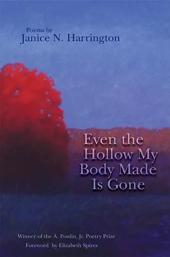 Even the Hollow My Body Made Is Gone cover
