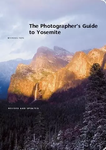 The Photographer's Guide to Yosemite cover