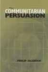 The Communitarian Persuasion cover