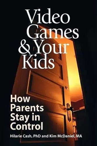 Video Games & Your Kids cover