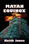 Mayan Equinox cover