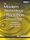 The Modern Technology of Radiation Oncology, Volume 2 cover