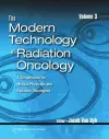 The Modern Technology of Radiation Oncology, Volume 3 cover