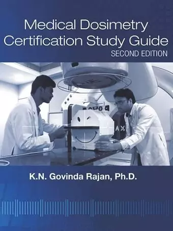 Medical Dosimetry Certification Study Guide cover