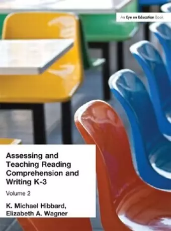 Assessing and Teaching Reading Composition and Writing, K-3, Vol. 2 cover