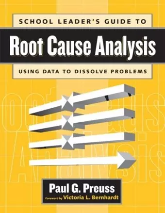 School Leader's Guide to Root Cause Analysis cover