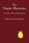 The Dupin Mysteries and Other Tales of Ratiocination cover