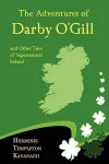 The Adventures of Darby O'Gill and Other Tales of Supernatural Ireland cover