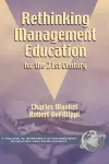 Rethinking Management Education for the 21st Century cover