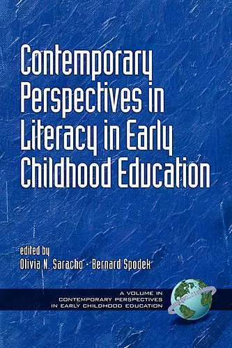 Contemporary Perspectives on Literacy in Early Childhood Education cover