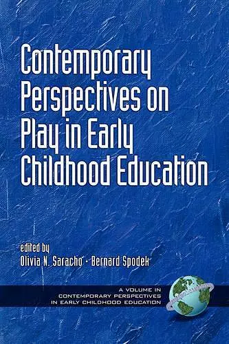 Contemporary Perspectives on Play in Early Childhood Education cover