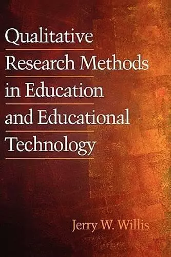 Qualitative Research Methods for Education and Instructional Technology cover