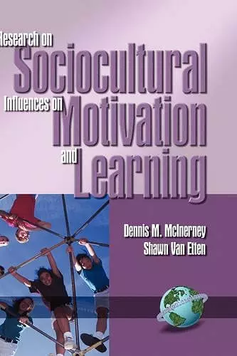 Research in Sociocultural Influences on Motivation and Learning cover