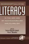 Reconceptualizing Literacy in the New Age of Multiculturalism and Pluralism cover