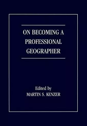 On Becoming a Professional Geographer cover