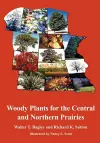 Woody Plants for the Central and Northern Prairies cover