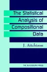 The Statistical Analysis of Compositional Data cover