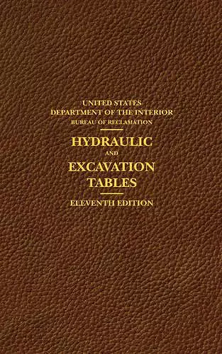 Hydraulic and Excavation Tables, Eleventh Edition cover