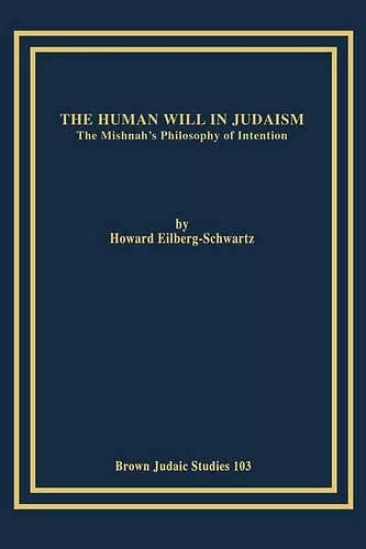 The Human Will in Judaism cover