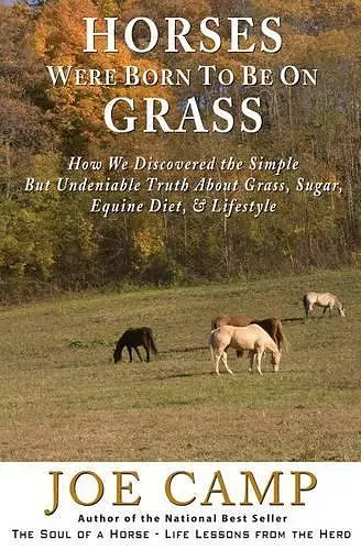 Horses Were Born to be on Grass cover
