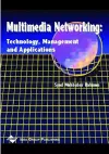 Mutimedia Networking-Technology Management and Applications cover