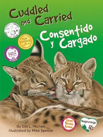 Cuddled and Carried / Consentido Y Cargado cover