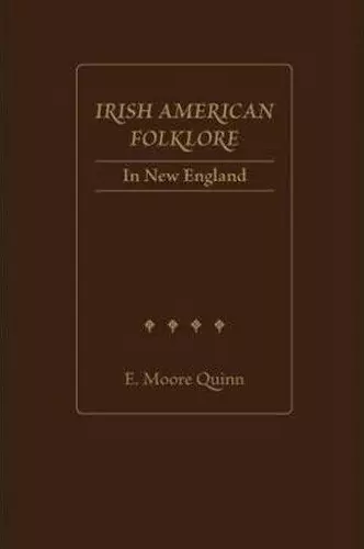 Irish American Folklore in New England cover