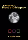 Interpreting Plato's Dialogues cover