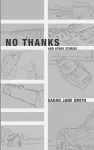 No Thanks – And Other Stories cover