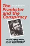 The Prankster and the Conspiracy cover