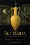 Bethsaida: A City by the North Shore of the Sea of Galilee, Vol. 3 cover