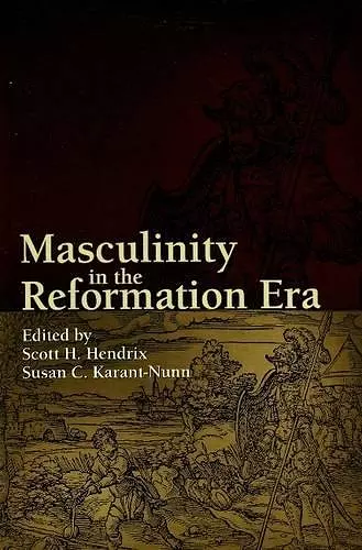 Masculinity in the Reformation Era cover