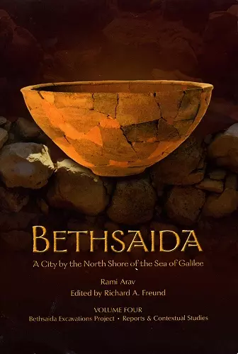 Bethsaida: A City by the North Shore of the Sea of Galilee, Vol. 4 cover