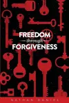 Freedom Through Forgiveness cover