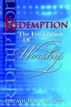 Redemption the Foundation of Worship cover