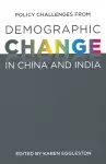 Policy Challenges from Demographic Change in China and India cover