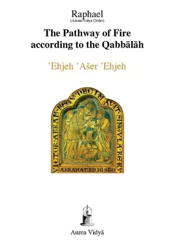 The Pathway of Fire According to the Qabbalah cover