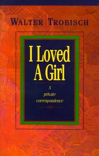 I Loved a Girl cover