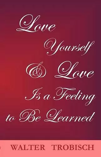 Love Yourself/love is a Feeling to be Learned cover