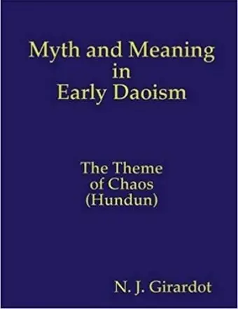 Myth and Meaning in Early Daoism cover
