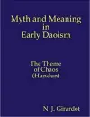 Myth and Meaning in Early Daoism cover