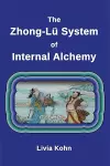 The Zhong-Lü System of Internal Alchemy cover