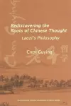 Rediscovering the Roots of Chinese Thought cover