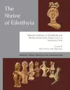 The Shrine of Eileithyia, Minoan Goddess of Childbirth and Motherhood at the Inatos Cave in Southern Crete Volume II cover