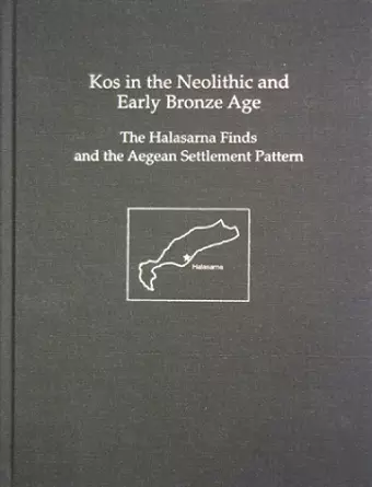 Kos in the Neolithic and Early Bronze Age cover