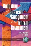 Public Budgeting and Financial Management in the Federal Government cover